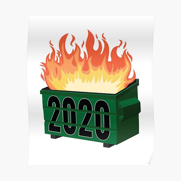 2020 Dumpster Fire 2020 Meme 